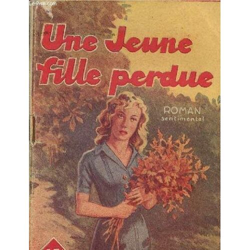 Une Jeune Fille Perdue - N°1065