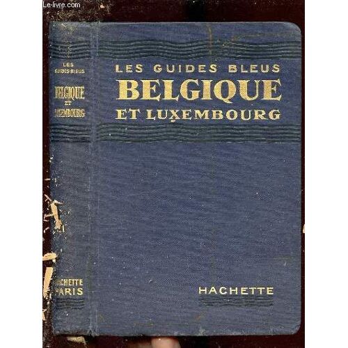 Les Guides Bleus Belgique Et Luxembourg