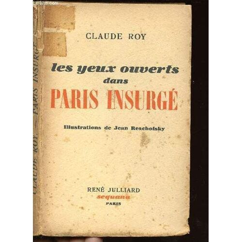 Les Yeux Ouverts Dans Paris Insurge