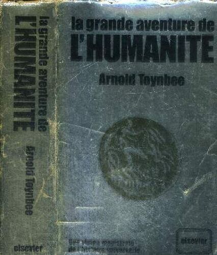 La Grande Aventure De L Humanite