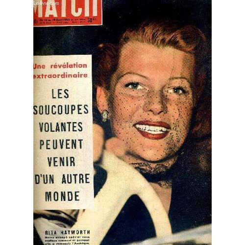 Paris Match N° 161 - Rita Hayworth, Comment Et Pourquoi Elle A Reconquis L Amérique - Une Révélation Extraordinaire : Les Sousoupes Volantes Peuvent Venir D Un Autre Monde - La France Au Premier Rang(...)