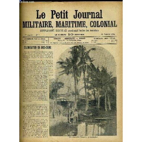 Colonisation En Indo-Chine / La Mutualité Dans L Armée / Le Chemin De Fer Du Maroc / Le Renforcement De L Armée Allemande /La Chambre À Coucher Du Troupier / Lanciers De Champagne / Nos Canons De Côte(...)