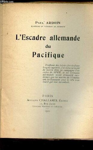 L Escadre Allemande Du Pacifique.