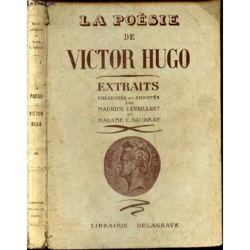 La Poesie De Victor Hugo - Extraits