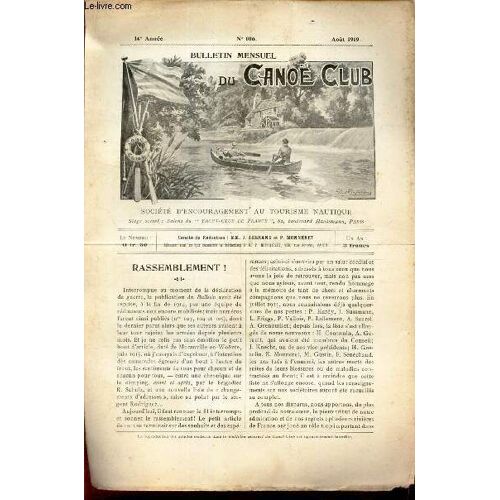 Bulletin Mensuel Du Canoe Club - N°106 - Aout 1919 / Rassemblement! / Des Notes Svp.