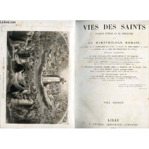 Vie Des Saints (Tome 1er) - Avec Le Partyrologue Romain.