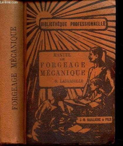 Manuel De Forgeage Mecanique.