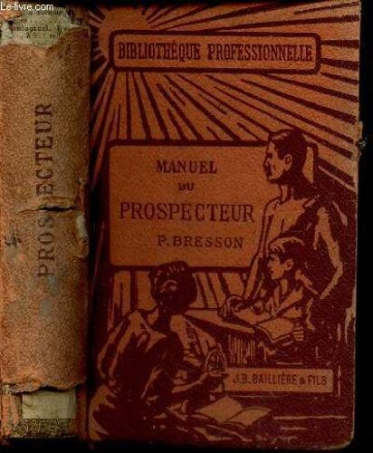 Manuel Du Prosepcteur.