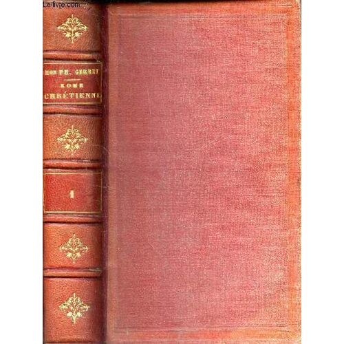 Esquisse De Rome Chretienne / Tome Premier.