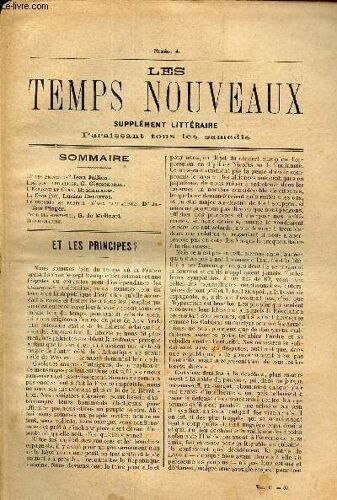 Les Temps Nouveaux - Supplement Litteraire - Tome 2eme -N°4/ T Les Principes?/ Logique Capitaliste/ L Espagne Et Cuba/ La Cage (Fin)/ Le Progrès Ne Profite Qu Aux Capitalistes/ Pour Les Grevistes/(...)