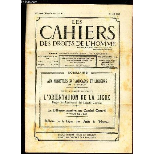 Les Cahiers Des Droits De L Homme - N°11 - 20 Avril 1935 / Aux Ministres Republicains Et Ligueurs / L Orientation De La Ligue - Projet De Resoluion Du Comité Central / La Defense Passive Au Comite(...)