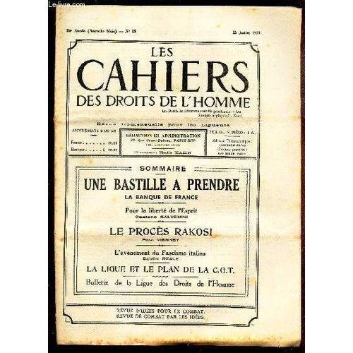 Les Cahiers Des Droits De L Homme - N°19 - 15 Juil 1935 / Une Bastille A Prendre - La Banque De France / Pour La Liberte De L Esprit / Le Proces Rakosi / L Avenement Du Fascisme Italien / La Ligue Et(...)