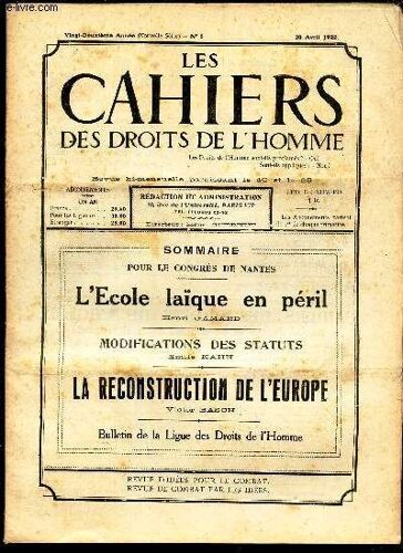 Les Cahiers Des Droits De L Homme - N°9 - 20 Avril 1922 / L Ecole Laique En Peril / Modifications Des Statuts / La Reconstitution De L Europe