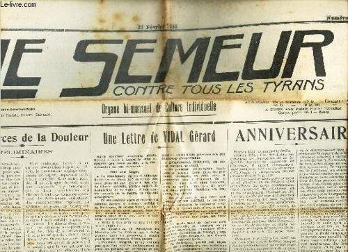 Le Semeur Contre Tous Les Tyrans - N°265 - 23 Fev 1935 / Aux Sources De La Doulur / Une Lettre De Vidal Gerard / Anniversaire / Protestons! / Restons Vigilants Etc...