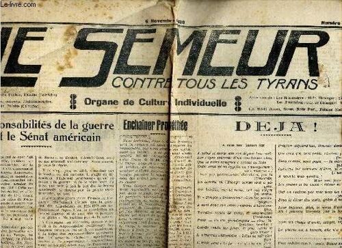 Le Semeur Contre Tous Les Tyrans - N°175 - 6 Nov 1930 / Les Responsabilités De La Guerre Devant Le Senat Americain / Enchainer Prométhée / 40 Hommes, 8 Chevaux! / La Terreur Imperialiste Etc...