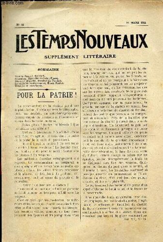 Les Temps Nouveaux - Supplement Litteraire - Tome 7e - N°44/ Pour La Patrie!/ Educatoin / Minorité, Majorité/ Le Veritable Enseignement/ Melanges Et Documents.