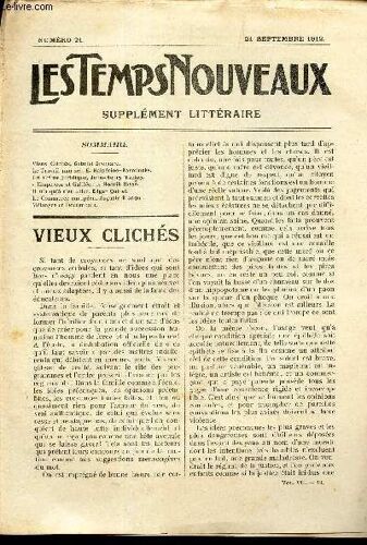 Les Temps Nouveaux - Supplement Litteraire - Tome 7e - N°21 / Vieux Clivhés/ Le Travail Manuel/ Un Crime Juridique/ Empereur Et Galinéen/ Il N A Qu A S En Aller/ Le Commerce Européen/ Melanges Et(...)
