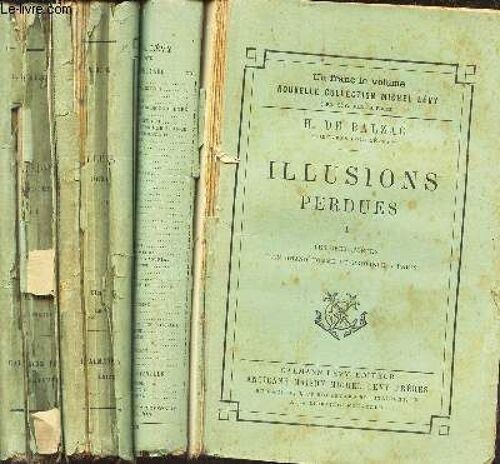 Illusions Perdues - En 3 Volumes : Tomes 1 + 2 + 3.