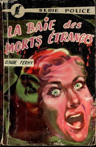 La Baie Des Morts Etranges