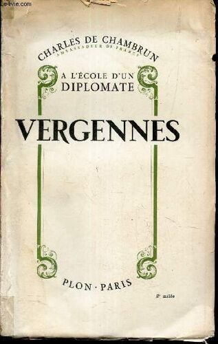 A L Ecole D Un Diplomate : Vergennes