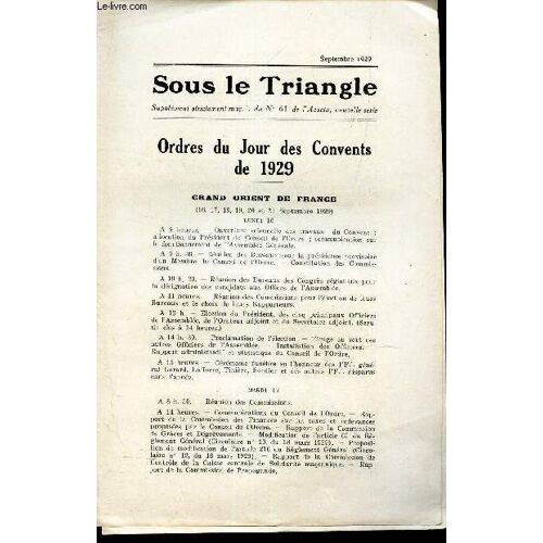 Sous Le Triangle - Supplement À L Acacia, N°61 - Sept 1929 / Ordres Du Jour Des Convents De 1929 - Grand Oreint De France - Grande Loge De France - Droit Humain ...