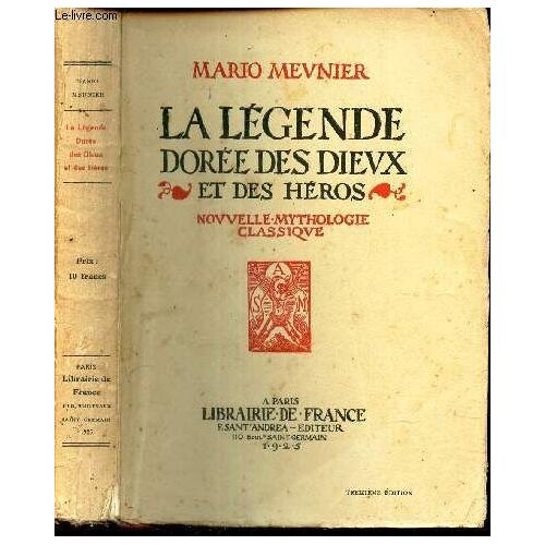 La Legende Doree Des Dieux Et Des Heros - Mythologie Classique.