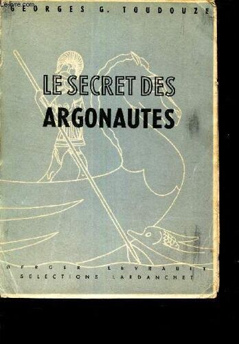 Le Secret Des Argonautes.