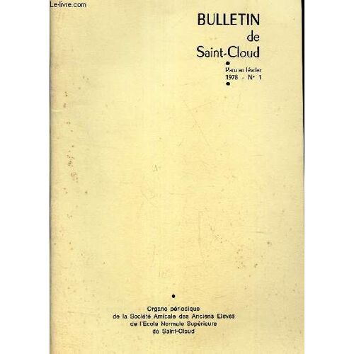 Bulletin De Saint-Cloud - Paru En Fevrier 1978 - N°1.