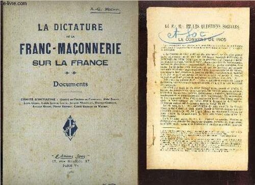 La Dictature De La Franc-Maconnerie Sur La France - Documents.Gal De Curieres De Castelnau, Abbé Bergey, L Guibal, Comte J De Leusse, J Marcellot, Dr Oberkich, A Redier, H Reverdy, Cmte Ed De Warren.(...)