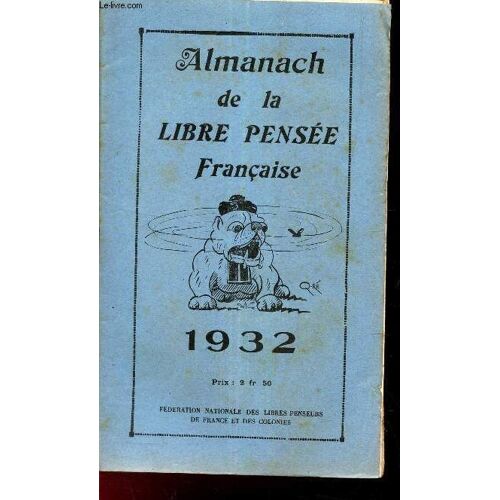 Almanach De La Libre Pensee Francaise - 1932.