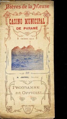Plaquette : Casino Municipal De Parame - Saison 1913 - Programme Officiel.