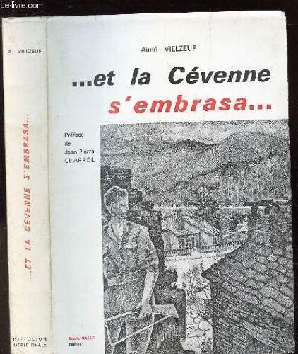 ...Et La Cevenne S Embrasa