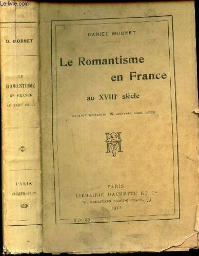 Le Romantisme E Nfrance Au Xviiie Siecle.