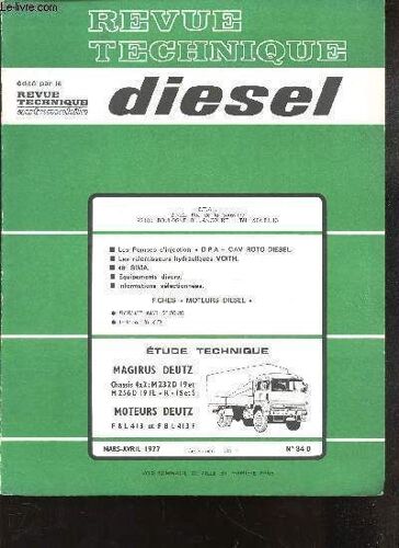 Revue Technique Diesel - N°84 D / Magirus Deutz Chassis 4x2 : M 232 D 19 Et M 256 D 19 Fl -K-Fs Et S