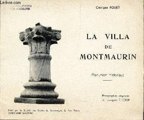 La Villa De Montmaurin - Monument Historique. (Supplement À La Renvue De Comminges.
