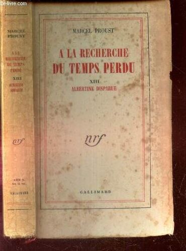 Alberte Disparue / De La Collection A La Recherche Du Temps Perdu - Tome Xiii).