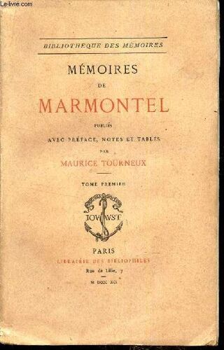 Memoires De Marmontel - Tome Premier.