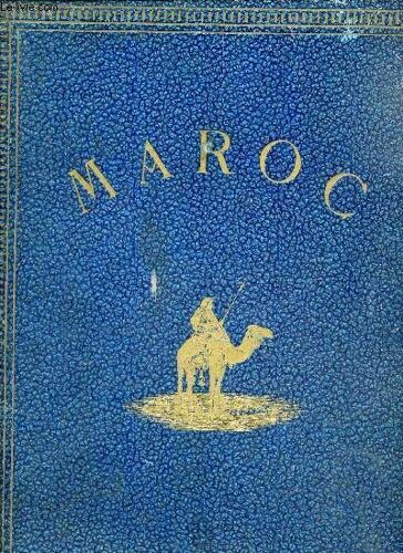 Maroc - Atlas Historique, Geographique Et Economique.