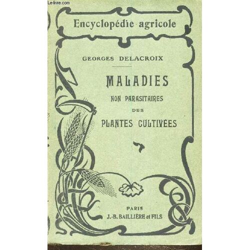 Maladies Non Parasitaires Des Plantes Cultivees