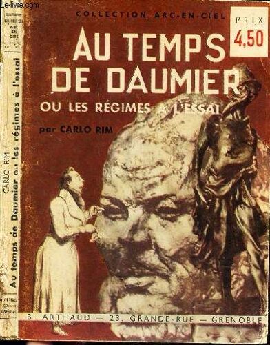 Au Temps De Daumier Ou Les Regimes A L Essai