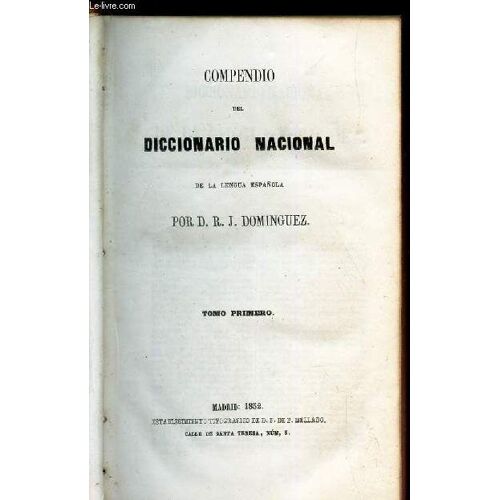 Compendio Del Diccionario Nacional De La Lengua Espanola