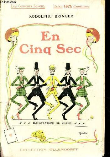 En Cinq Sec / Les Contes Joyeux.