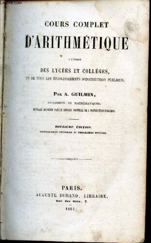 Cours Complet D Arithmetique + Cours De Geometrie Elementaire + Complement