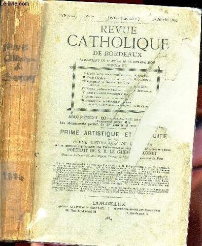 Revue Catholique De Bordeaux / Annee 1884 - Vie Annee - N°1er - 1er Janvier 1884 / L Abbé Jarris, Zouave Pontifcal / Cosa D Espana / Epilogue A La Derniere Lettre D Un Marty / Voyage Au Caucase(...)