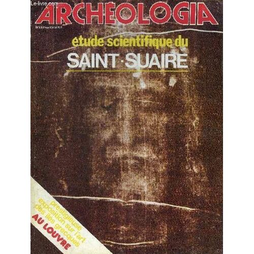 Archeologia N° 130 Mai 1979 - Une Importante Découverte En Cours Près De Toulouse Le Village Néolithique De Villeneuve Tolosane - La Civilisation Grecque Et L Évolution De La Sculpture Des Origines À(...)