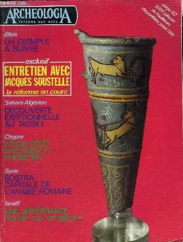 Archeologia N° 94 Mai 1976 - A Blois Une Réussite Dans Le Domaine De L Archéologie Urbaine - Dernières Découvertes À Kition Port Mycénien Et Phénicien - Découverte D Un Site Exceptionnel Au Sahara(...)