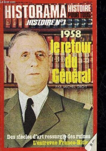 Historama N° 313 Decembre 1977 - Ce Quart De Siècle (14) 1958 Le Retour Du Général - Il Y A 900 Ans À Canossa - Les Spectacles Et L Histoire - La Fabuleuse Aventure Du Roi De Lîle De Pâques - Budapest(...)