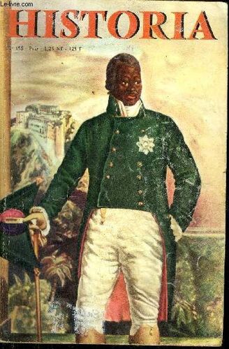 Historia N° 158 Janvier 1960 - Un Acablant Témoignage : Auschwitz - D Eon Chevalier Ou Chevalière ? - Le Centenaire De Tchékhov - Secrétaire De L Empereur - Histoire De L Empire Du Pétrole - La Grande(...)