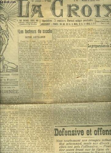 La Croix N°9648 35e Anne Aout 1914 - Les Facteurs Du Succès Notre Artillerie - Un Voeur À La Sainte Vierge - Le Service Pour Pie X À Notre Dame De Paris - La Préparation Du Conclave - Défensive Et(...)