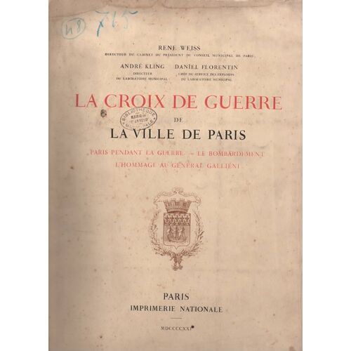 La Croix De Guerre De La Ville De Paris. Paris Pendant La Guerre. Le Bombardement. L Hommage Au Général Galliéni.